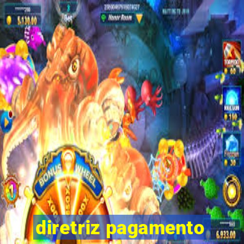 diretriz pagamento